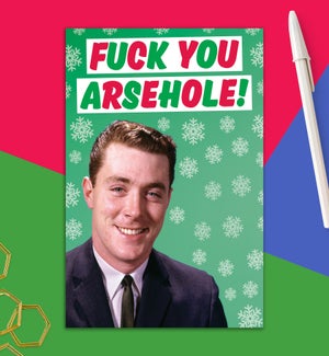 XM/Fuck You Arsehole